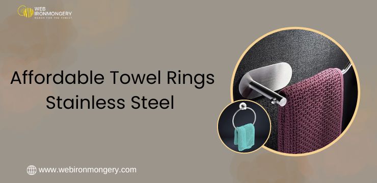 Affordable Stainless Steel Towel Rings
