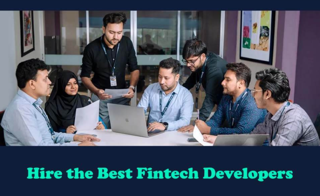 How to Hire the Best Fintech Developers for Your Project